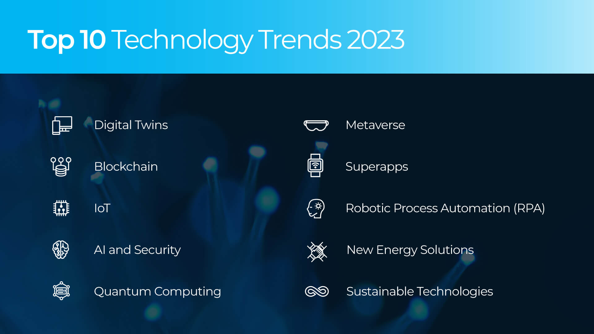 What are the technology trends we need to know about?
